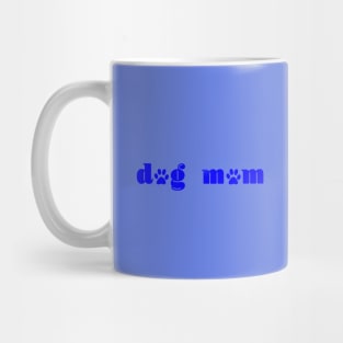 Dog Mom Royal Blue Mug